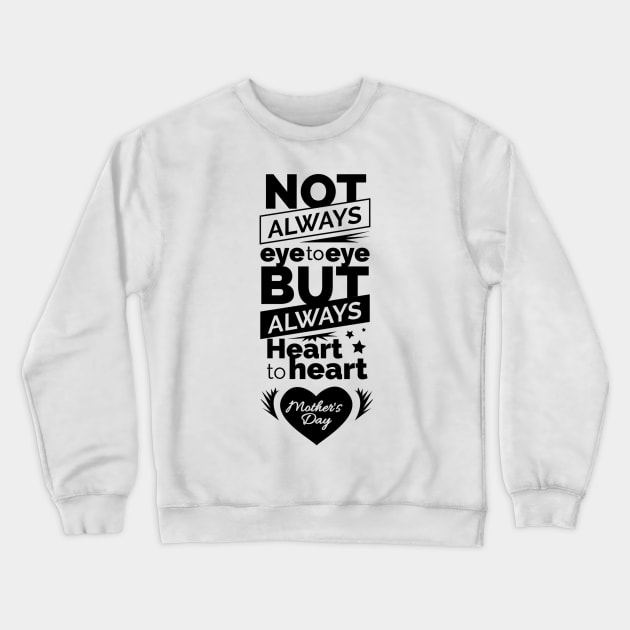 Mothers day Shirt Crewneck Sweatshirt by A&P